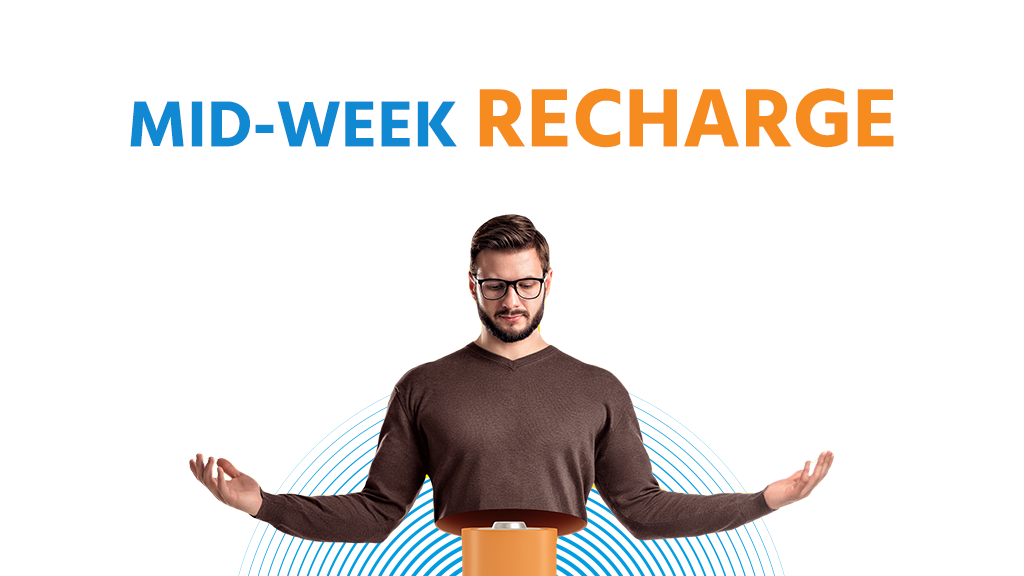 Mid-Week Recharge