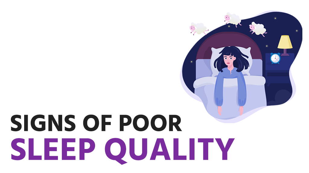 Signs of poor sleep quality
