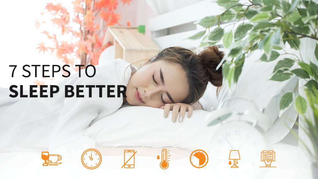 7 Steps on How To Sleep Better