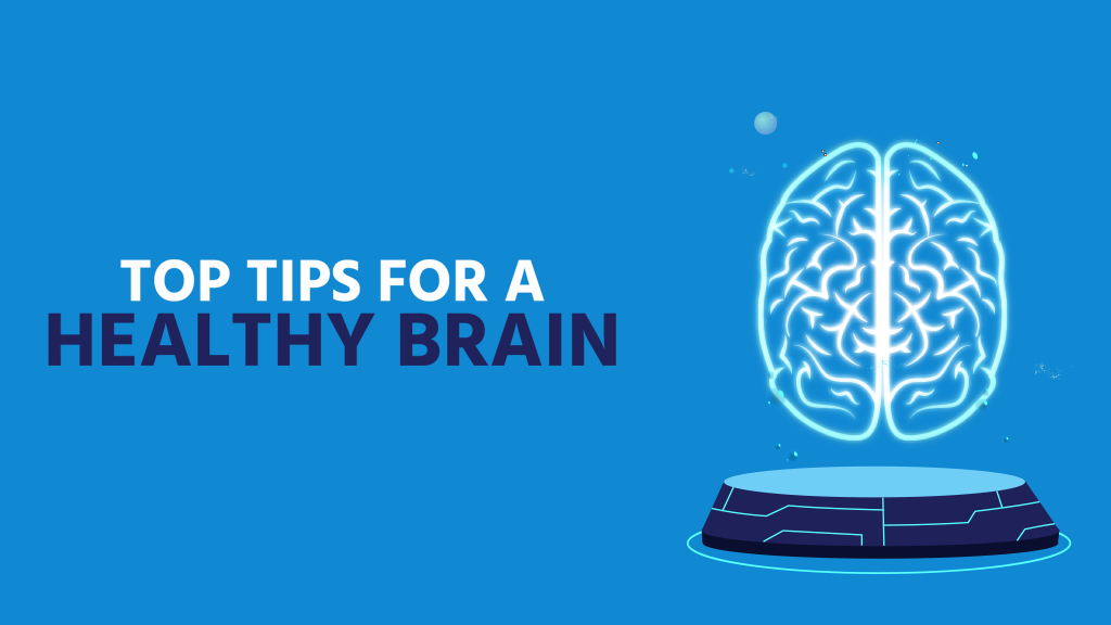 7  Tips for a Healthy Brain