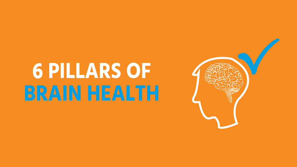 6 vital pillars of brain health